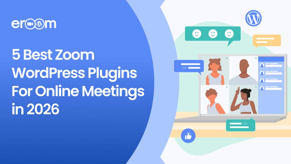 Best Zoom WordPress Plugins For Online Meetings